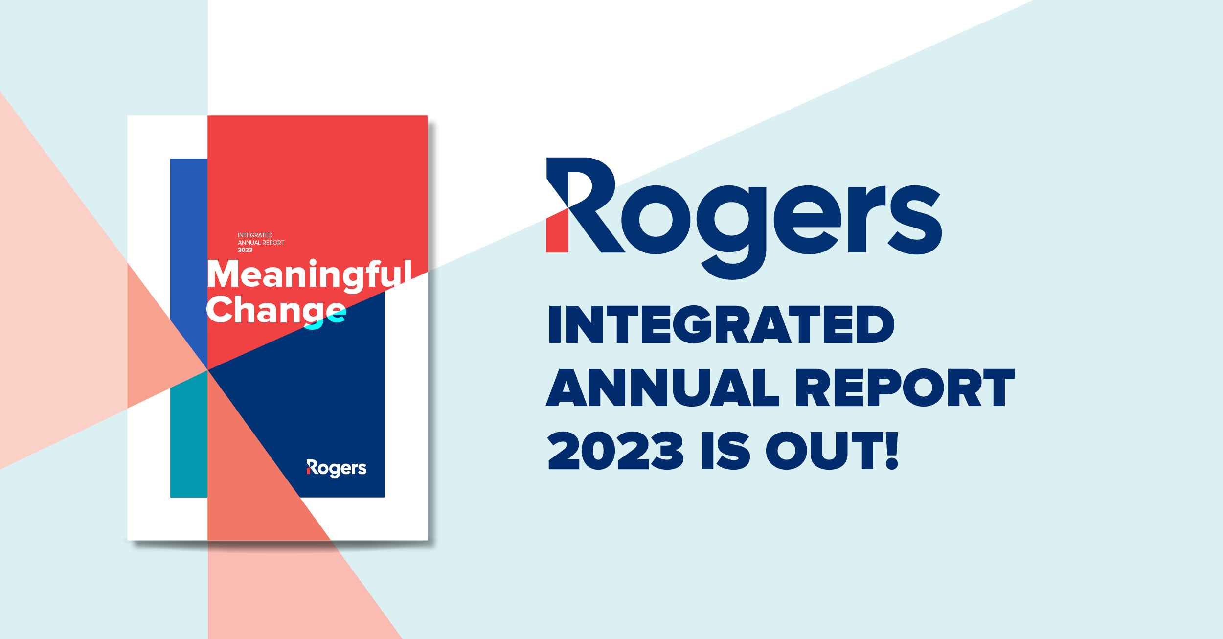 Rogers Integrated Annual Report 2023 is out
